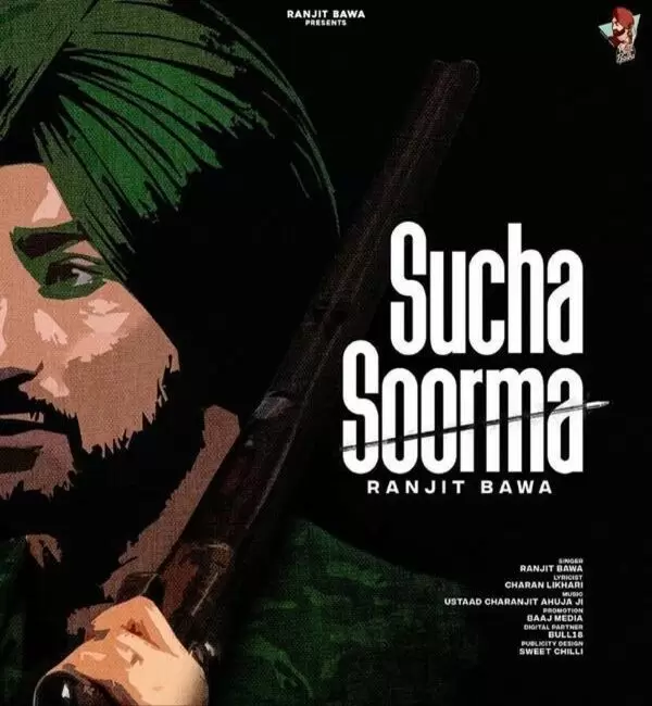 Sucha Soorma Ranjit Bawa Mp3 Download Song - Mr-Punjab