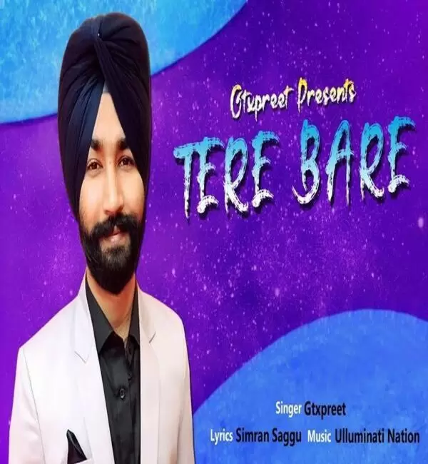 Tere Bare Gtxpreet Mp3 Download Song - Mr-Punjab