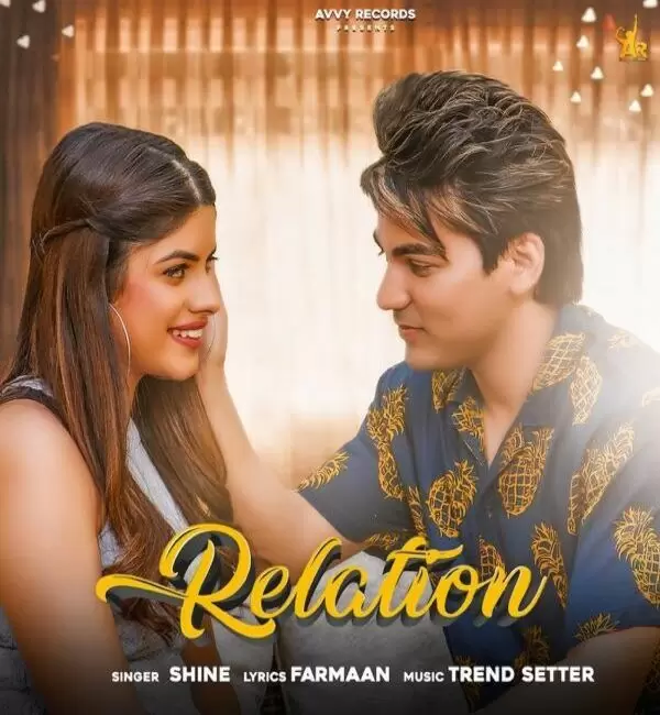 Relation Shine Mp3 Download Song - Mr-Punjab