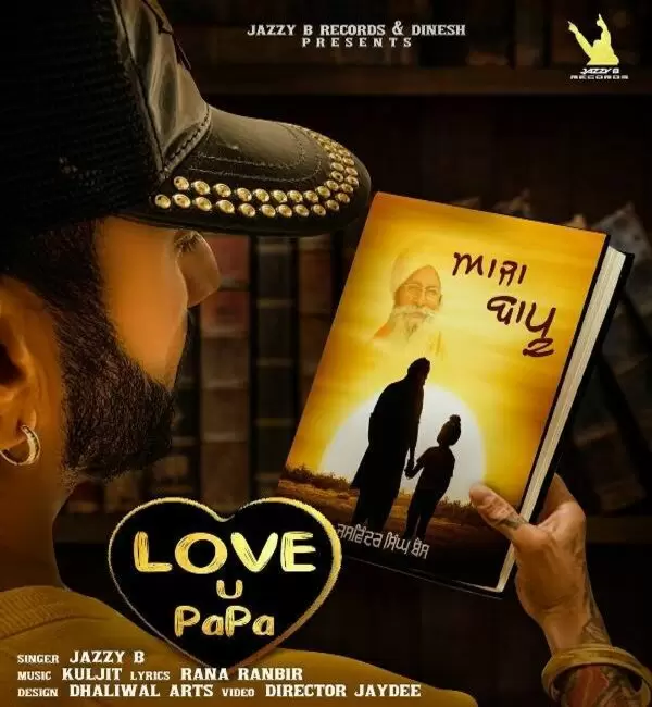 Aaja Bapu - Love U Papa Jazzy B Mp3 Download Song - Mr-Punjab