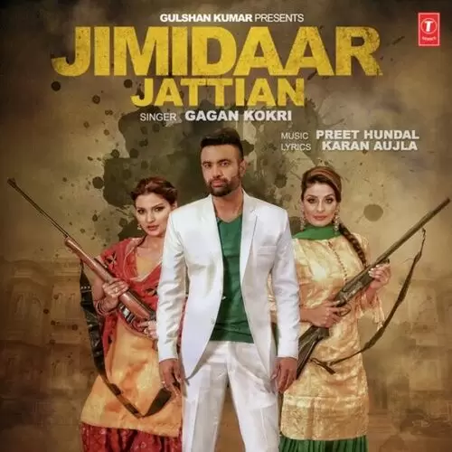 Jimidaar Jattian Gagan Kokri Mp3 Download Song - Mr-Punjab
