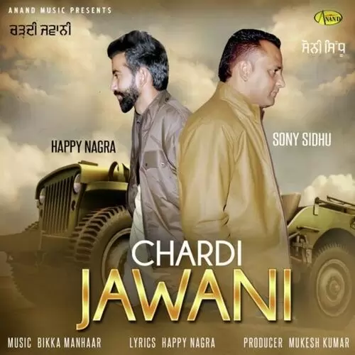 Chardi Jawani Sony Sidhu Mp3 Download Song - Mr-Punjab