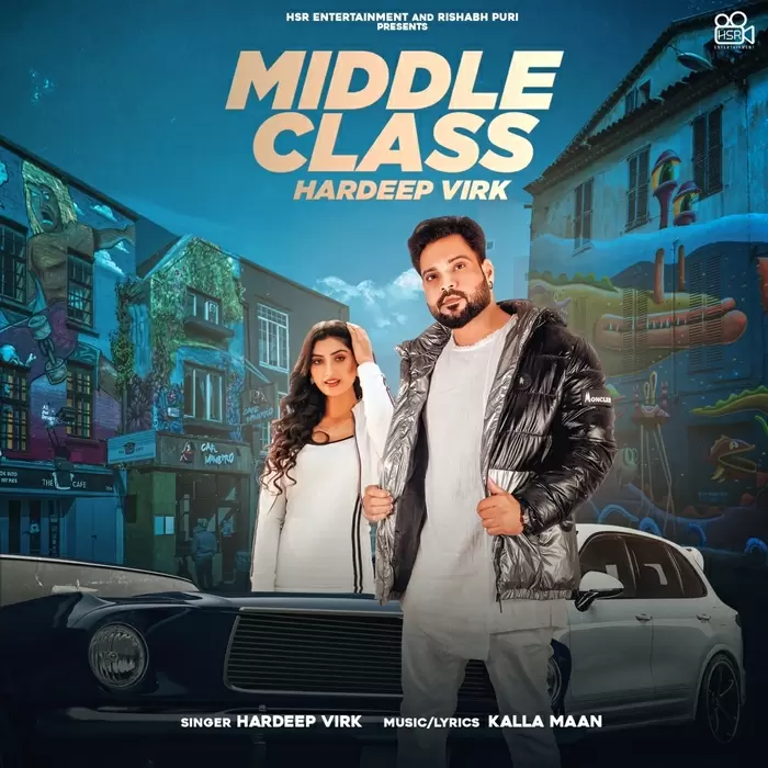 Middle Class Hardeep Virk Mp3 Download Song - Mr-Punjab