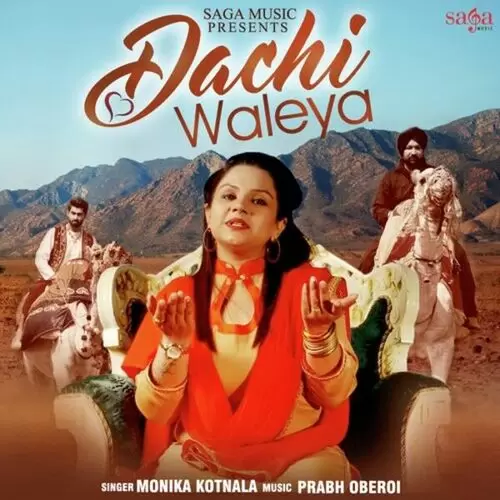 Dachi Waleya Monika Kotnala Mp3 Download Song - Mr-Punjab