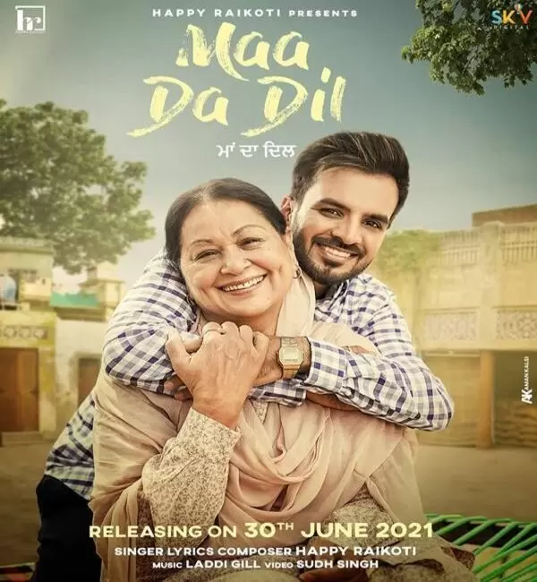 Maa Da Dil Happy Raikoti Mp3 Download Song - Mr-Punjab