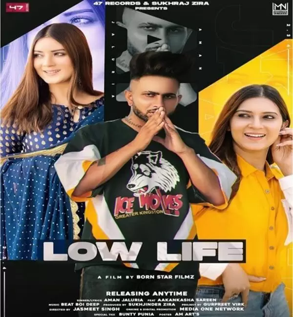 Low Life Aman Jaluria Mp3 Download Song - Mr-Punjab