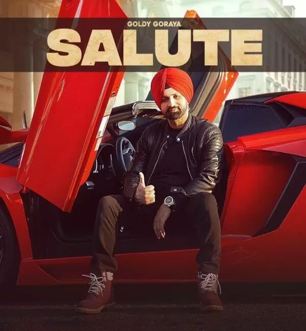 Salute Goldy Goraya Mp3 Download Song - Mr-Punjab