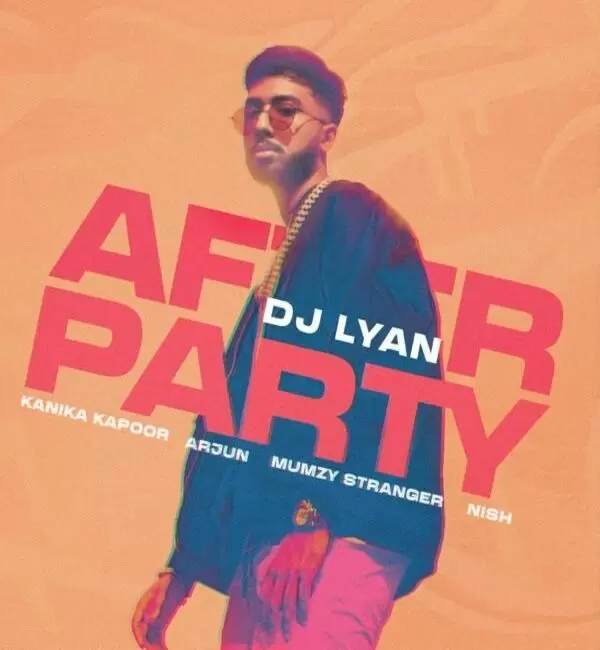 After Party Mumzy Stranger Mp3 Download Song - Mr-Punjab