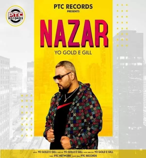 Nazar Yo Gold E Gill Mp3 Download Song - Mr-Punjab