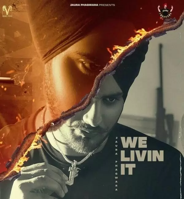 We Livin It Jaura Phagwara Mp3 Download Song - Mr-Punjab