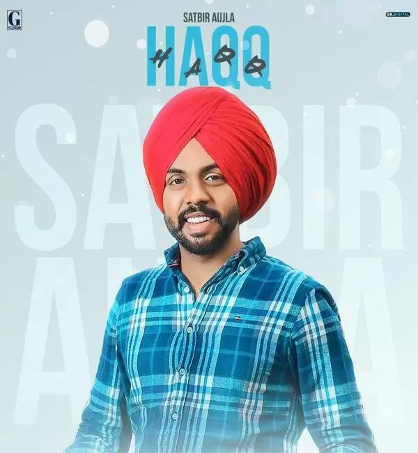 Haqq Satbir Aujla Mp3 Download Song - Mr-Punjab