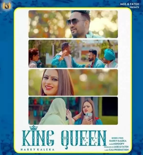 King Queen Harry Kaleka Mp3 Download Song - Mr-Punjab