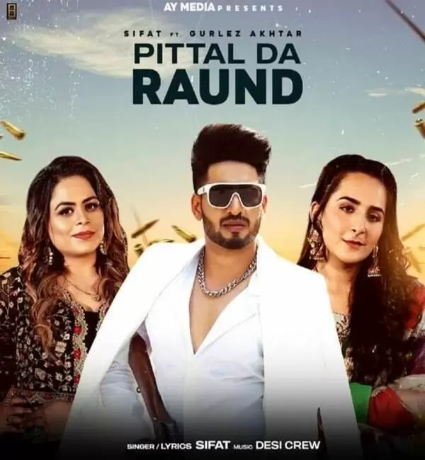 Pittal Da Raund Sifat Mp3 Download Song - Mr-Punjab