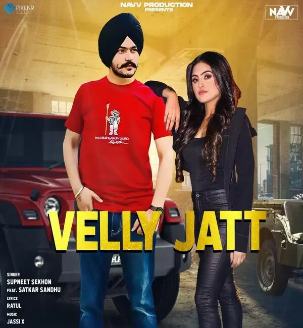 Velly Jatt Satkar Sandhu Mp3 Download Song - Mr-Punjab