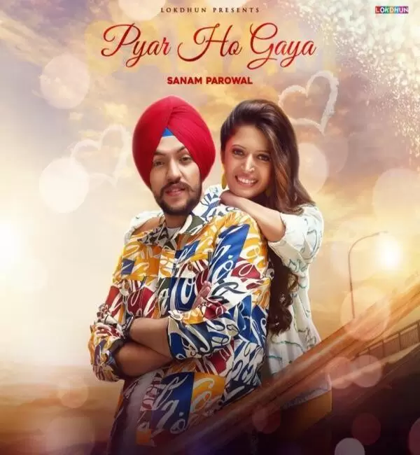 Pyar Ho Gaya Sanam Parowal Mp3 Download Song - Mr-Punjab