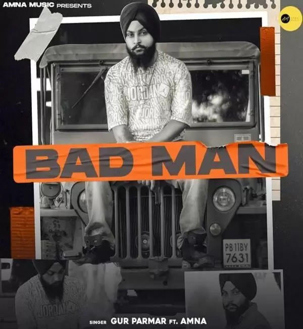 Bad Man Gur Parmar Mp3 Download Song - Mr-Punjab