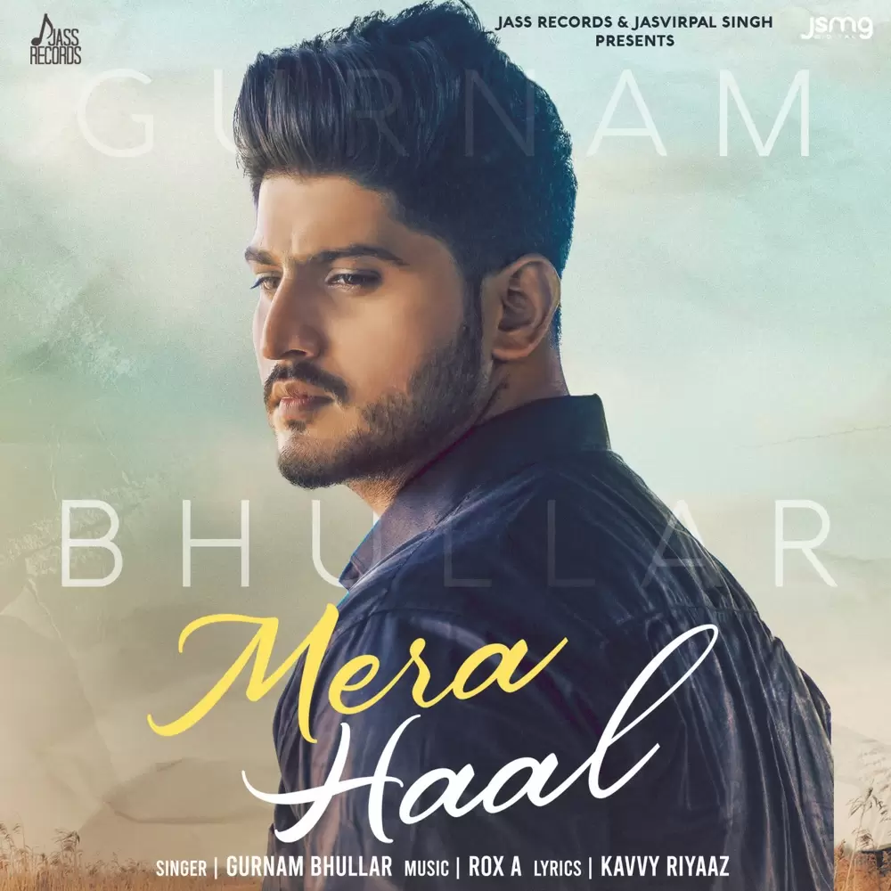 Mera Haal Gurnam Bhullar Mp3 Download Song - Mr-Punjab