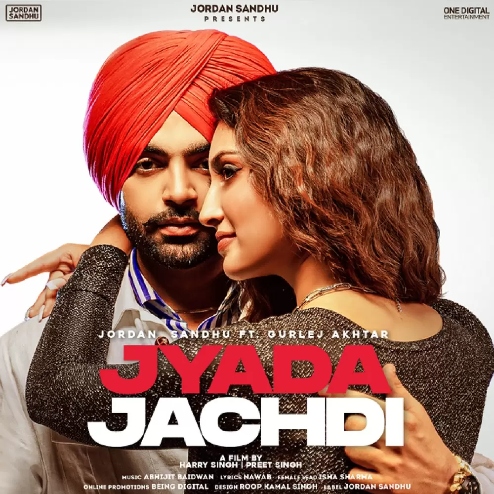 Jyada Jachdi Jordan Sandhu Mp3 Download Song - Mr-Punjab