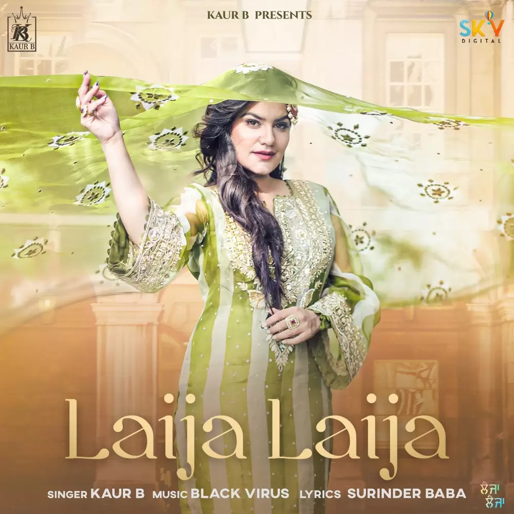 Laija Laija Kaur B Mp3 Download Song - Mr-Punjab