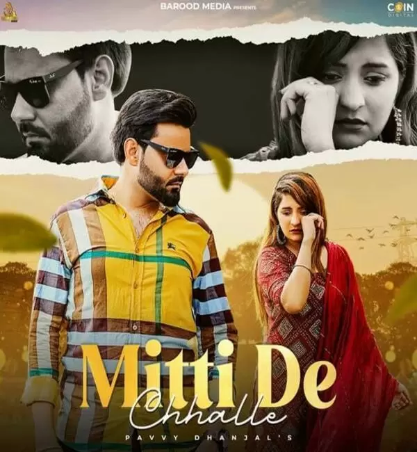 Mitti De Chhalle Pavvy Dhanjal Mp3 Download Song - Mr-Punjab