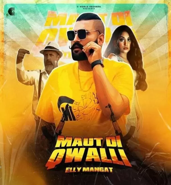 Maut Di Qwalli Elly Mangat Mp3 Download Song - Mr-Punjab