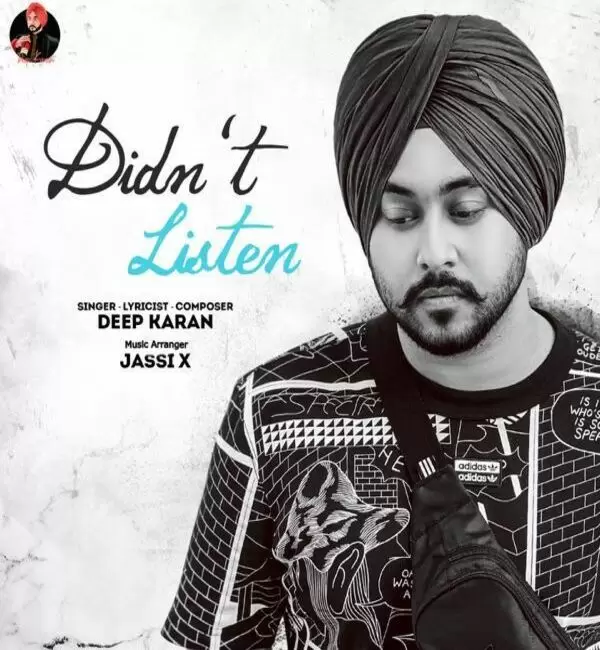 Didnt Listen Deep Karan Mp3 Download Song - Mr-Punjab