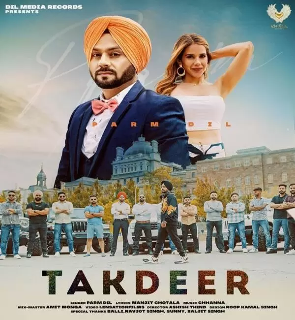 Takdeer Parm Dil Mp3 Download Song - Mr-Punjab