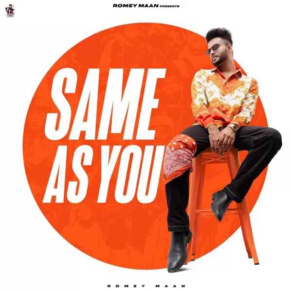 Same As You Romey Maan Mp3 Download Song - Mr-Punjab