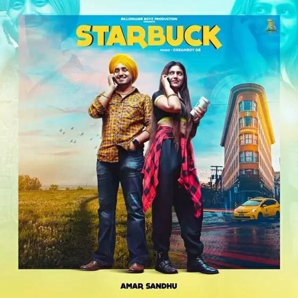 Starbuck Amar Sandhu Mp3 Download Song - Mr-Punjab