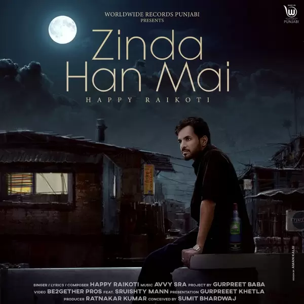 Zinda Han Mai Happy Raikoti Mp3 Download Song - Mr-Punjab