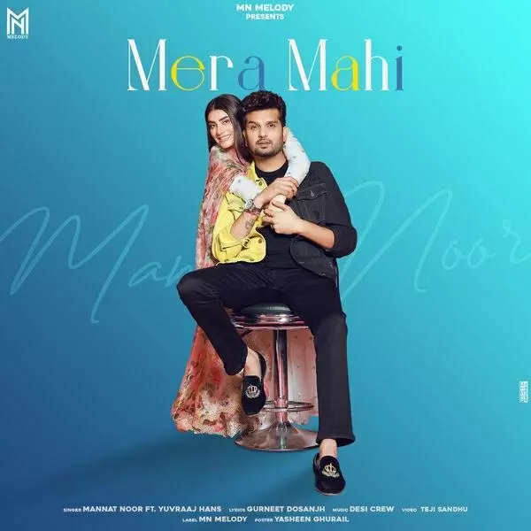 Mera Mahi Mannat Noor Mp3 Download Song - Mr-Punjab