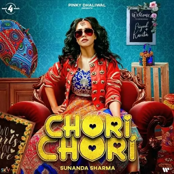 Chori Chori Sunanda Sharma Mp3 Download Song - Mr-Punjab
