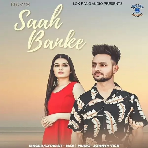 Saah Banke Nav Mp3 Download Song - Mr-Punjab