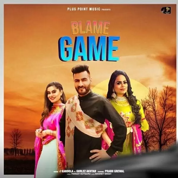 Blame Game Gurlez Akhtar Mp3 Download Song - Mr-Punjab