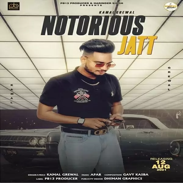 Notorious Jatt Kamal Grewal Mp3 Download Song - Mr-Punjab