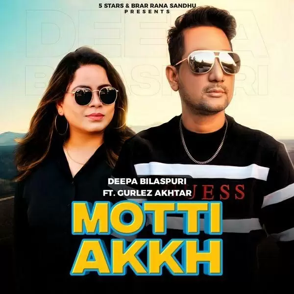 Motti Akh Deepa Bilaspuri Mp3 Download Song - Mr-Punjab