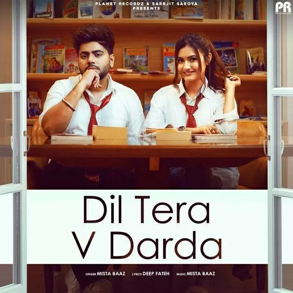 Dil Tera V Darda Mista Baaz Mp3 Download Song - Mr-Punjab