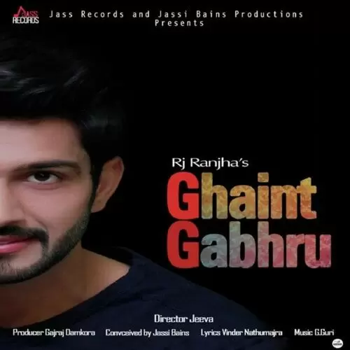 Ghaint Gabhru Rj Ranjha Mp3 Download Song - Mr-Punjab