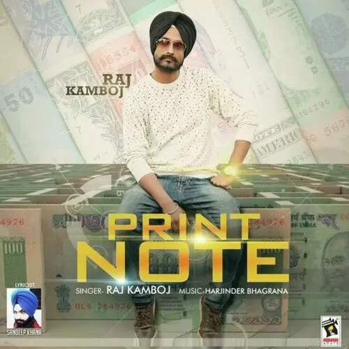 Print Note Raj Kamboj Mp3 Download Song - Mr-Punjab