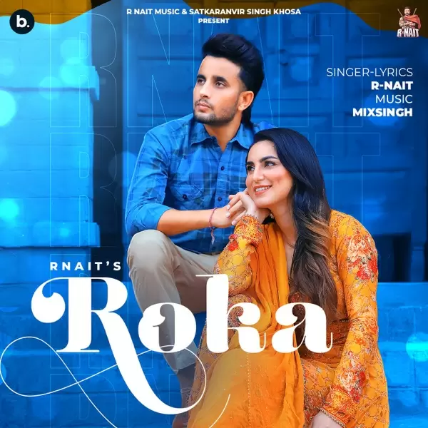 Roka R Nait Mp3 Download Song - Mr-Punjab