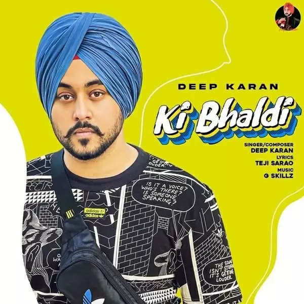 Ki Bhaldi Deep Karan Mp3 Download Song - Mr-Punjab