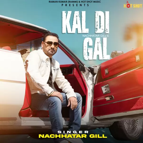 Kal Di Gal Nachhatar Gill Mp3 Download Song - Mr-Punjab