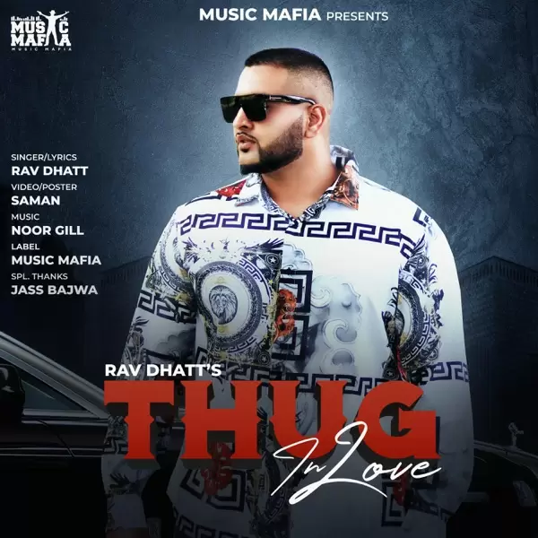 Thug In Love Rav Dhatt Mp3 Download Song - Mr-Punjab