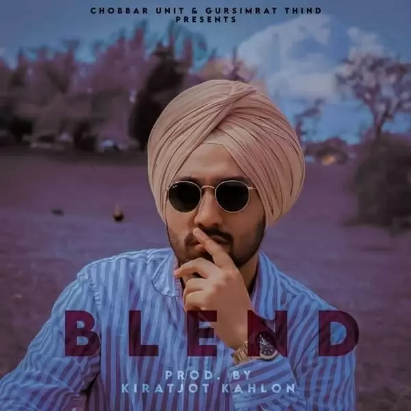 Blend Kiratjot Kahlon Mp3 Download Song - Mr-Punjab