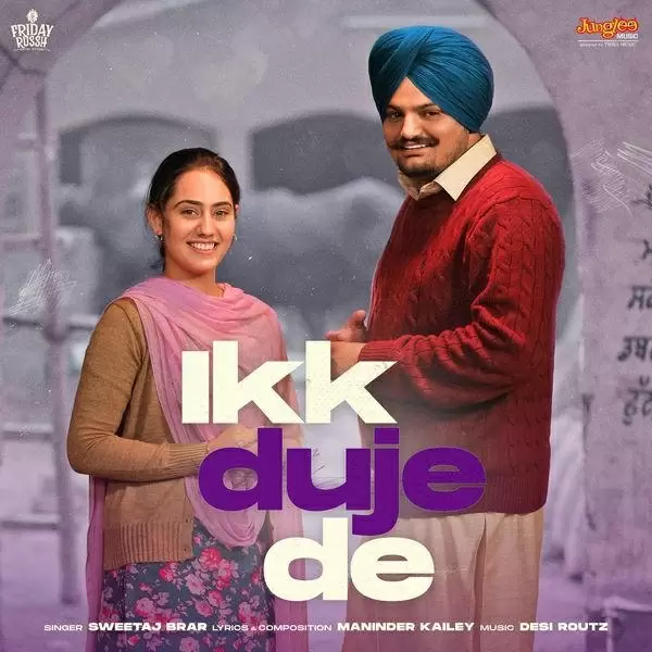 Ikk Duje De (From Moosa Jatt) Sweetaj Brar Mp3 Download Song - Mr-Punjab