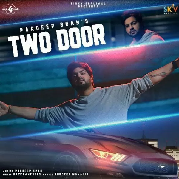 Two Door Pardeep Sran Mp3 Download Song - Mr-Punjab