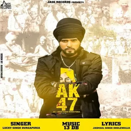 AK 47 Lucky Singh Durgapuria Mp3 Download Song - Mr-Punjab