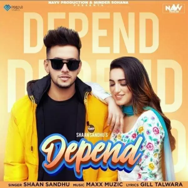 Depend Shaan Sandhu Mp3 Download Song - Mr-Punjab