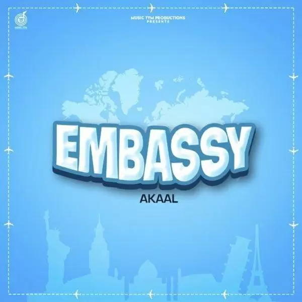 Embassy Akaal Mp3 Download Song - Mr-Punjab