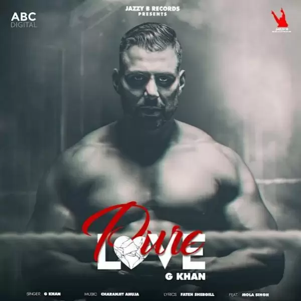 Pure Love G Khan Mp3 Download Song - Mr-Punjab